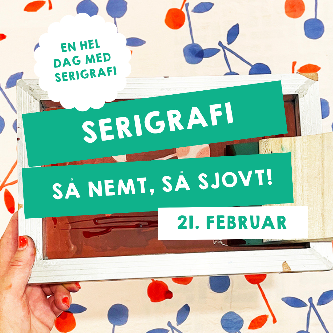 - UDSOLGT!- SERIGRAFI  GRUNDKURSUS / 21. februar 2026