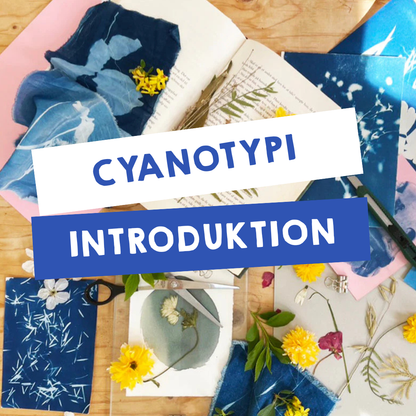 CYANOTYPI - INTRODUKTION / 10. januar 2026 kl. 13.30-15.30 (2 timer)