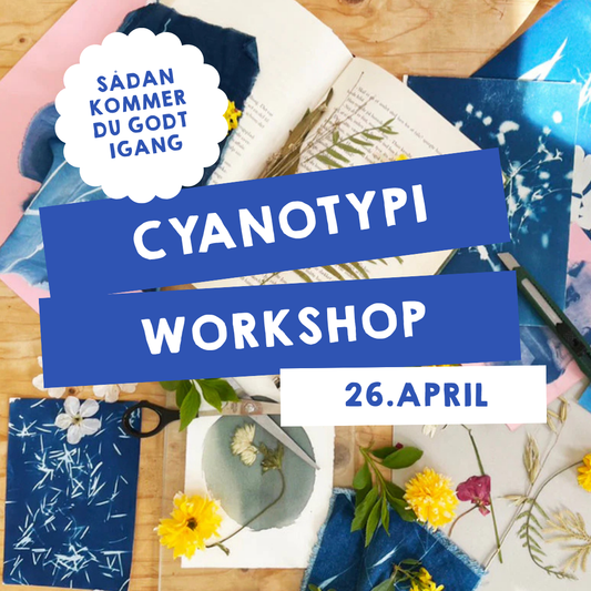 CYANOTYPI WORKSHOP / 26. APRIL 2026